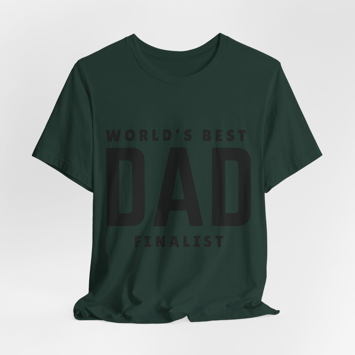 World's Best Dad Finalist — Tee