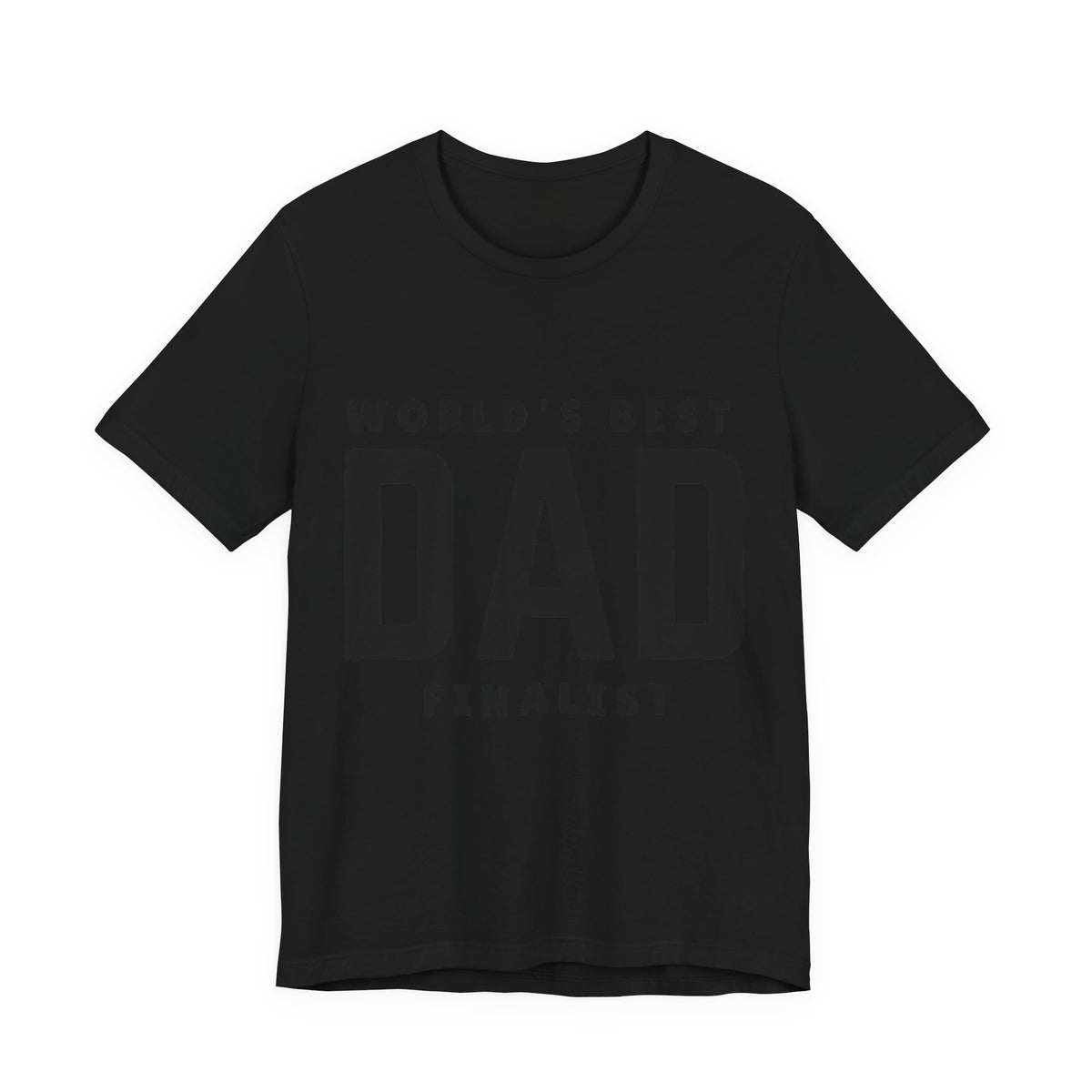 World's Best Dad Finalist — Tee