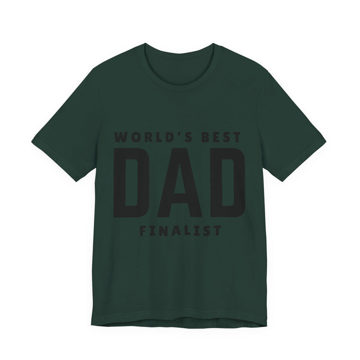 World's Best Dad Finalist — Tee