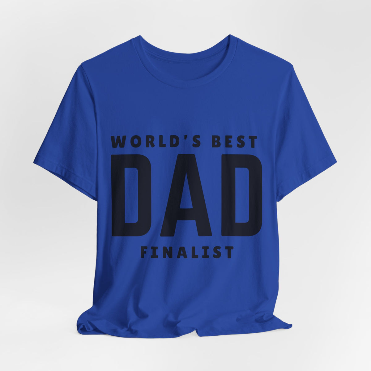World's Best Dad Finalist — Tee