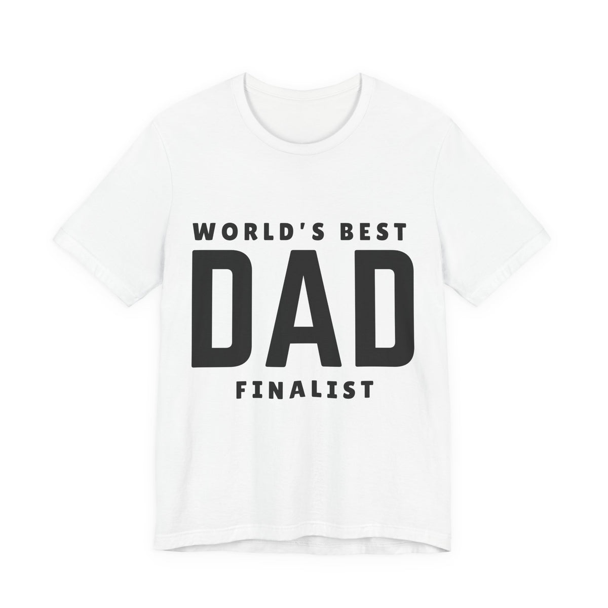 World's Best Dad Finalist — Tee