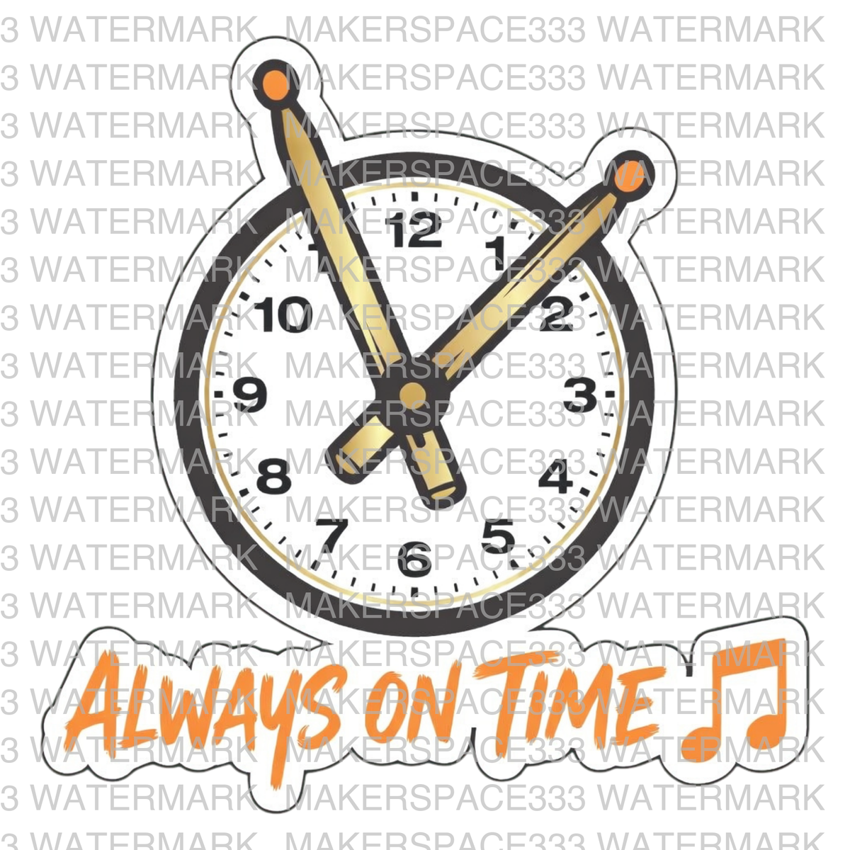 Always on Time ♫ — Drummer DTF Design